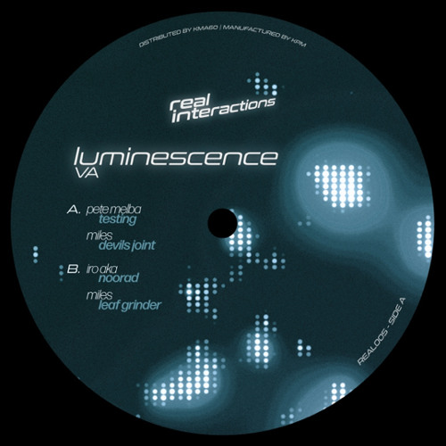 REAL005: Luminescence VA clips - Pete Melba, Miles, Iro Aka