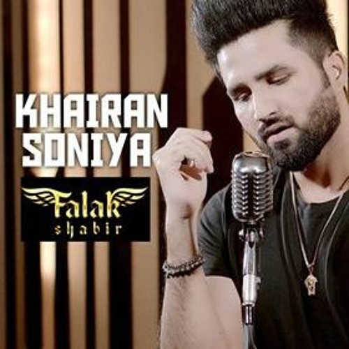 Listen to Khairan Soniya Falak Shabir by falakmusic in songs playlist online for free on SoundCloud