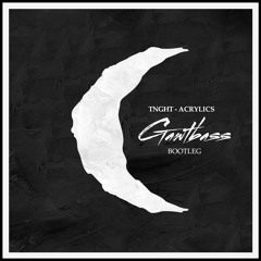 TNGHT - ACRYLICS (Gawtbass Remix)