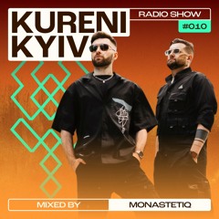 KURENI Kyiv radio show 010 - Monastetiq
