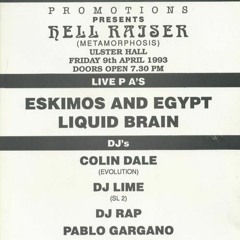 Eskimos & Egypt -- Hellraiser 5 - Ulster Hall Belfast--1993