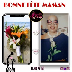 Bonne Fête MAMAN
