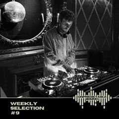 UNPREDICTABLE SOUND - Weekly Selection #9