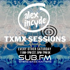 TxMx Sessions on Sub.FM (archives)