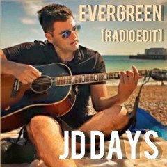 Evergreen [Radio Edit] JD Days