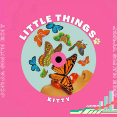 Kitty - Little things edit