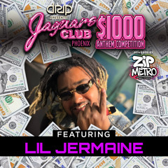 LIL JERMAINE - JAGS ANTHEM - official afterparty