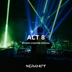 Alt8 @ Verknipt Easter Special | 9 April