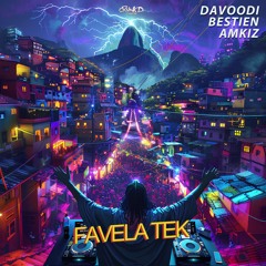 Davoodi, Bestien & Amkiz - Favela Tek (Radio Edit)