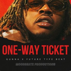 [FREE] Gunna X Future Type Beat 2022 - "One - Way Ticket" Instrumental ( Prod. MoodBeatz )