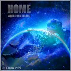 Home ( Where Do I Belong )