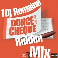 Dunce Cheque Riddim Mix ( Valiant, Kraff, Jamal)