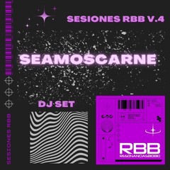 SESIÓN RBB V.4 - SEAMOSCARNE