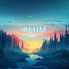 Hearts on Fire - ALUM