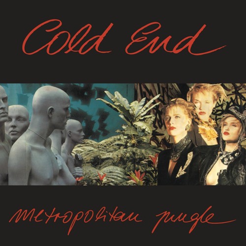 Cold End - Metropolitan Jungle