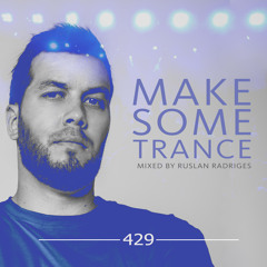 Make Some Trance 429 (Moment Of The Past)