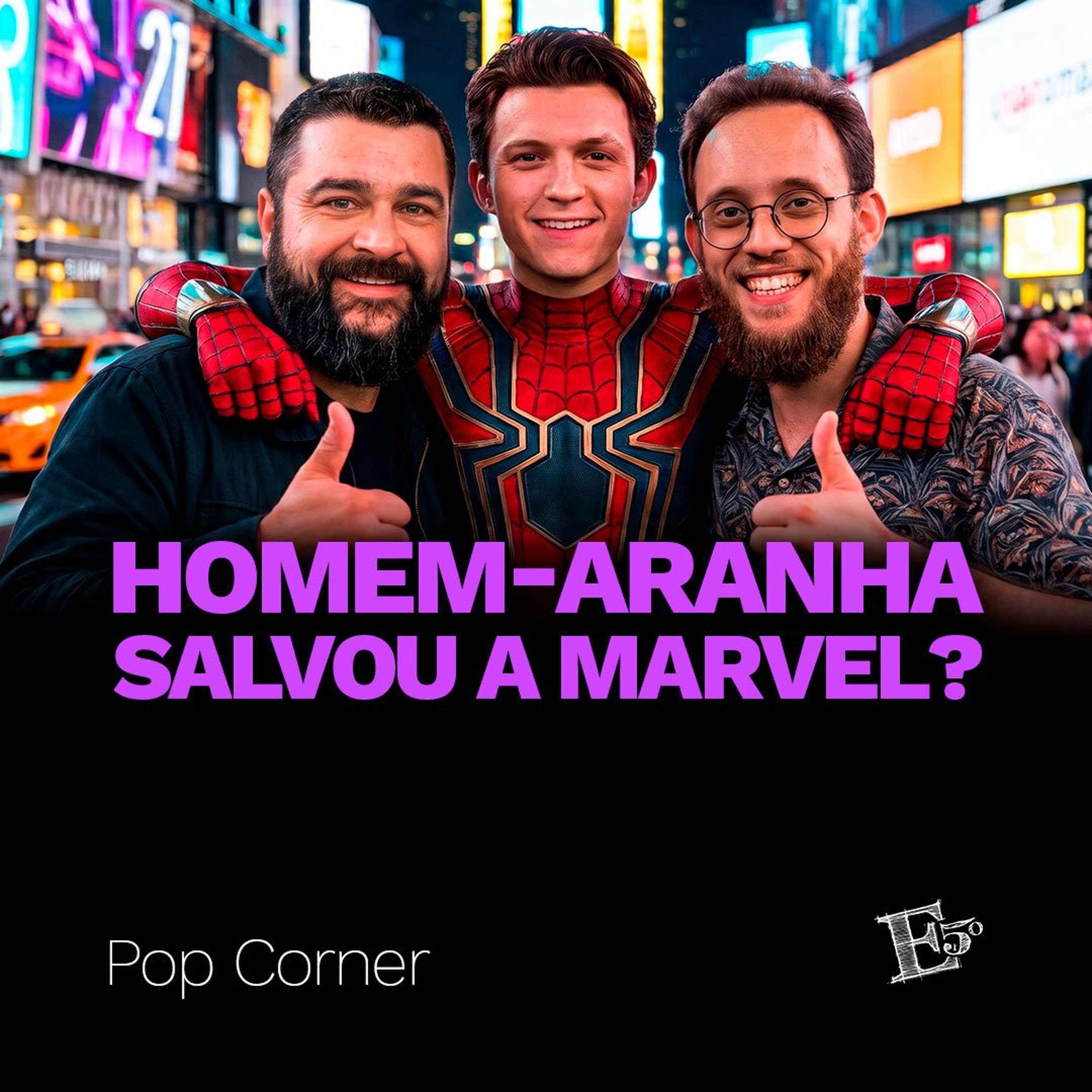 Homem-Aranha SALVOU a Marvel? | POP CORNER episode artwork