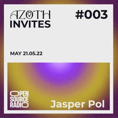 AZOTH Invites #003 | Jasper Pol