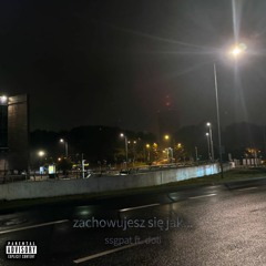 doli & ssgpat - zachowujesz się jak...