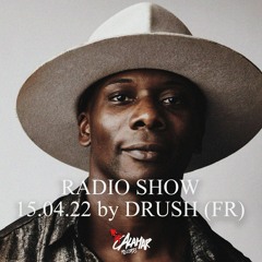 CALAMAR RADIO SHOW - DRUSH (FR) 15.04.22
