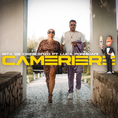 Stream Cameriere (feat. Luca Formisani) by Rita De Crescenzo ...