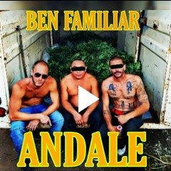 Andale -BEN FAMILIAR