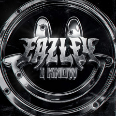 EAZLEY - I KNOW