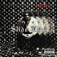 Slide Thru