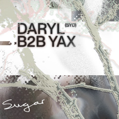 DARYL b2b Yax @ Paranoia 1 [18 May 2024]