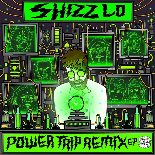 Shizz Lo - Power Trip Remix EP