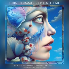 John Drummer - Listen to Me [Stellar Fountain]