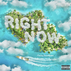 Right Now