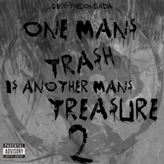 One Man's Trash Is Another Man's Treasure II