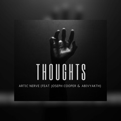 ARtic Nerve (Feat. Joseph Cooper & Abivyakth) - Thoughts