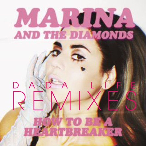 How to Be a Heartbreaker Remixes