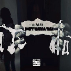 Don’t Wanna Talk