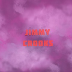JIMMY CROOKS (TRICKS REMIX)