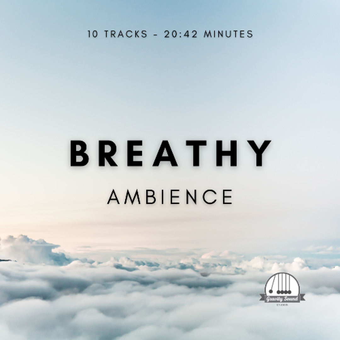 Stream Gravity Sound | Listen to Breathy Ambience playlist online for ...