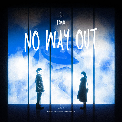 NO WAY OUT - Alternative version