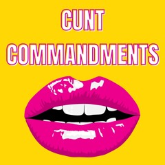 Slut Commandments x SO CUNT (Ashley Anngora Mash-up) [FREE DL]