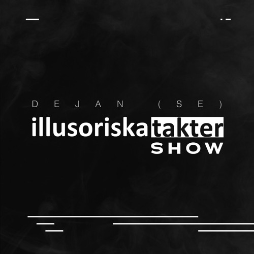 Illusoriska Takter Show 014 (August)
