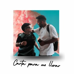 Carta para no llorar - el kuelgue cover