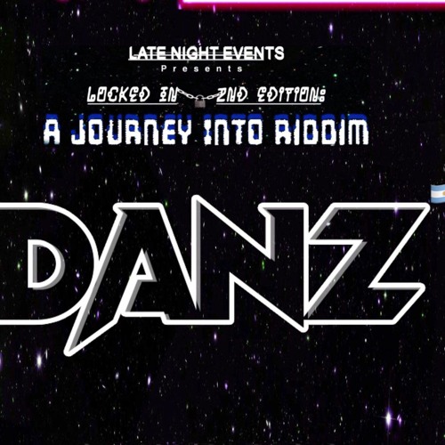 DANZ @ Locked IN 🔒 A Journey Into Riddim
