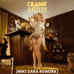 Slayyyter - Crank (Miki Zara Rework)_Master