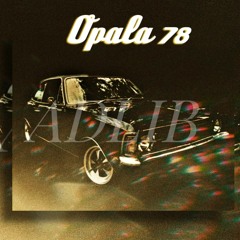 04. Radchi - Opala 78 (Prod. RAN & Radchi)