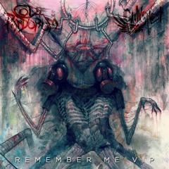 Remember Me Remix VIP - Axio