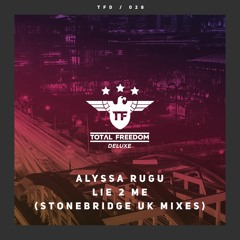 Alyssa Raghu - Lie 2 Me (StoneBridge UK Mix)