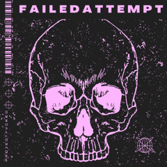 F A I L E D A T T E M P T