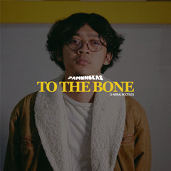 Pamungkas - To The Bone (G-Neral Drum and Bass Remix)