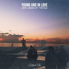 John Gibbons & Treetalk - Young And In Love